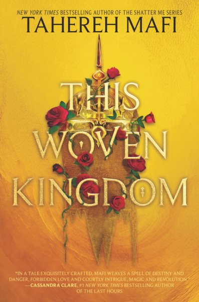 Cover art for This woven kingdom / Tahereh Mafi.