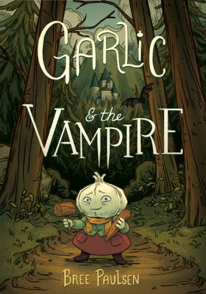 Cover art for Garlic & the vampire / Bree Paulsen.