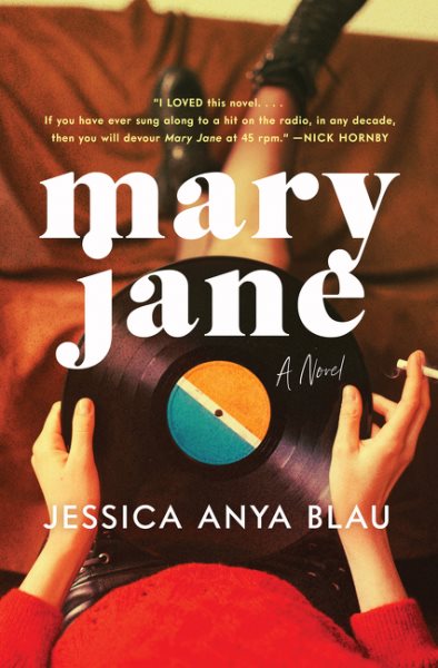 Cover art for Mary Jane : a novel / Jessica Anya Blau.