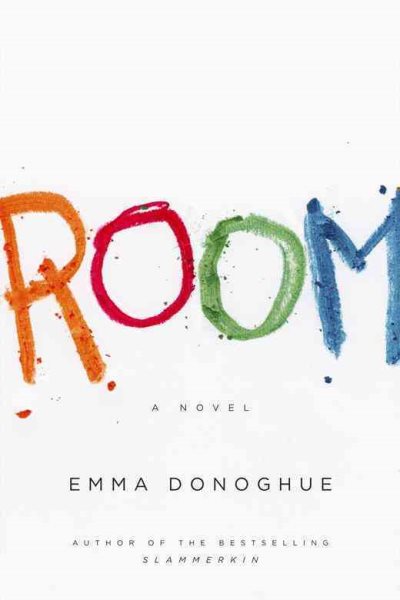 Cover art for Room : a novel / Emma Donoghue.
