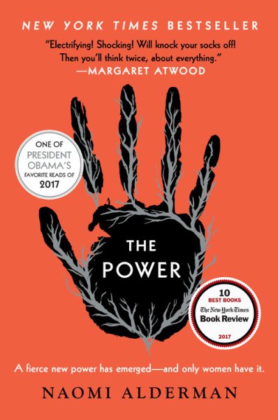 Cover art for The power : a novel / Naomi Alderman.