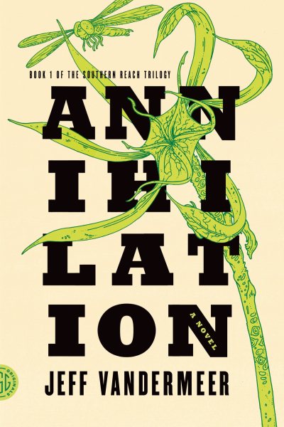 Cover art for Annihilation / Jeff VanderMeer.