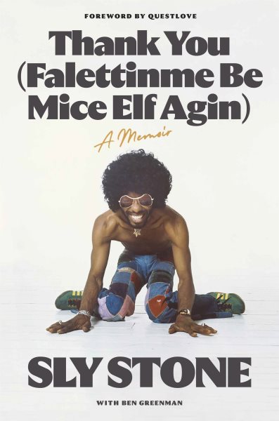 Cover art for Thank you (falettinme be mice elf agin) : a memoir / Sly Stone