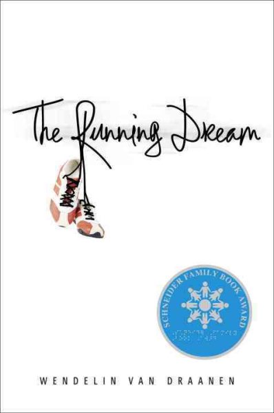 Cover art for The running dream / Wendelin Van Draanen.