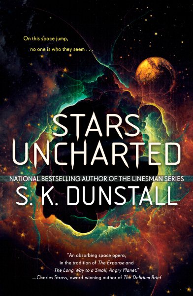 Cover art for Stars uncharted / S. K. Dunstall.