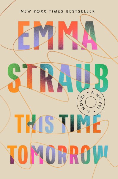 Cover art for This time tomorrow / Emma Straub.