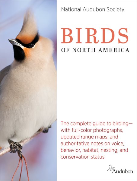 Cover art for The National Audubon Society birds of North America : the complete guide to birding--with full-color photographs