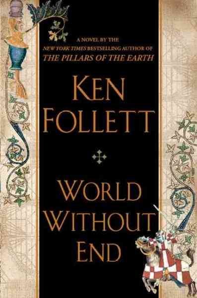 Cover art for World without end / Ken Follett.