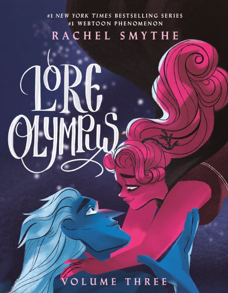 Cover art for Lore Olympus. Volume 3 / Rachel Smythe.