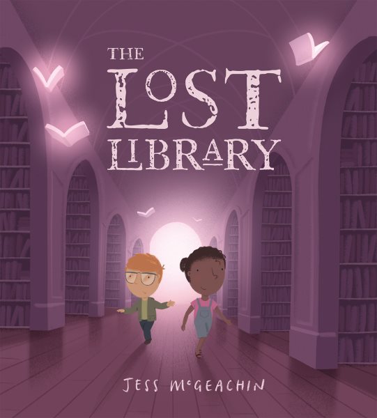 Cover art for The lost library / Jess McGeachin.