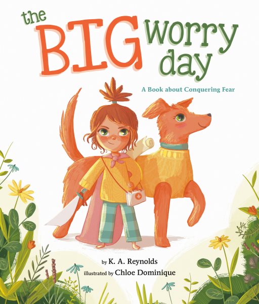 Cover art for The big worry day / by K.A. Reynolds   illustrated by Chloe Dominique.