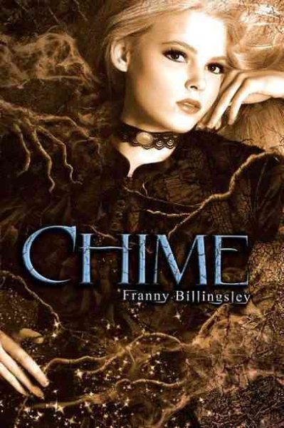 Cover art for Chime / by Franny Billingsley.