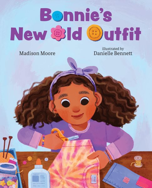 Cover art for Bonnie's new old outfit / Madison Moore   illustrated by Danielle Bennett.