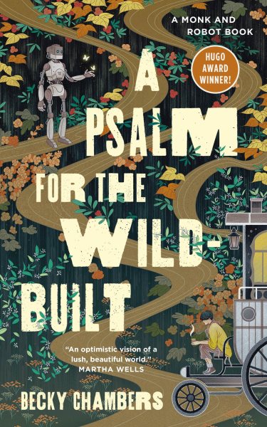 Cover art for A psalm for the wild-built / Becky Chambers.