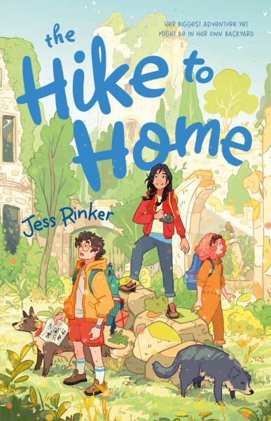 Cover art for The hike to home / Jess Rinker.