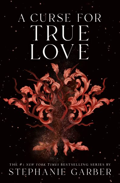 Cover art for A curse for true love / Stephanie Garber.