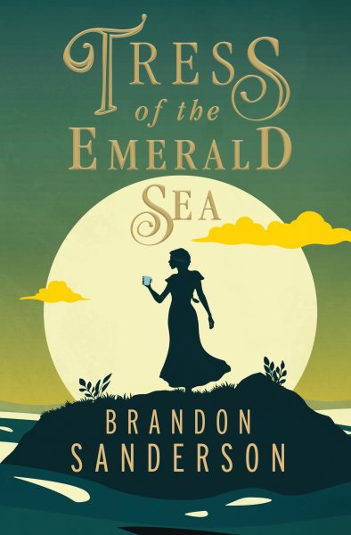 Cover art for Tress of the emerald sea / Brandon Sanderson.
