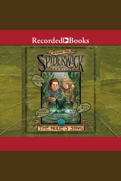 Cover art for The nixie's song [electronic resource] / Tony DiTerlizzi and Holly Black.