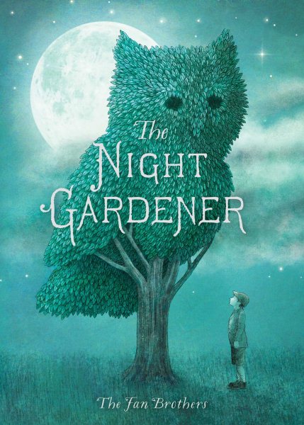 Cover art for The Night Gardener / by Terry Fan and Eric Fan.