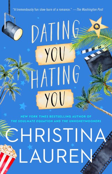 Cover art for Dating you hating you / Christina Lauren.