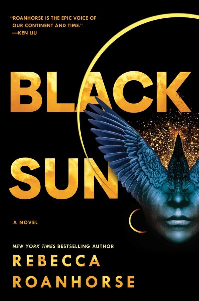 Cover art for Black sun / Rebecca Roanhorse.