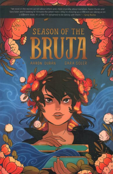 Cover art for Season of the bruja / written by Aaron Durán   illustrated and colored by Sara Soler   lettered by Jaime Martinez for AndWorld Designs.