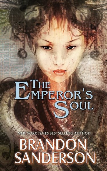 Cover art for The emperor's soul / Brandon Sanderson.