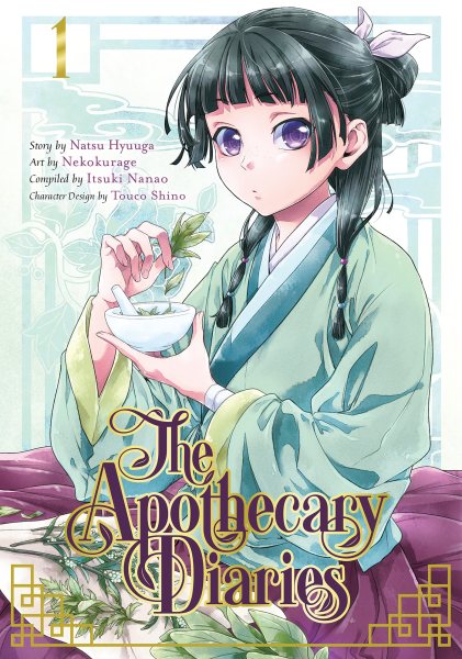 Cover art for The apothecary diaries. Volume 1 / story by Natsu Hyuuga   art by Nekokurage   compiled by Itsuki Nanao   character design by Touco Shino   translation
