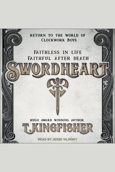 Cover art for Swordheart [electronic resource] / T. Kingfisher