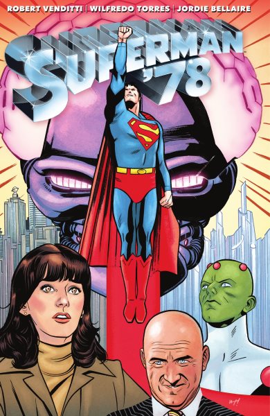 Cover art for Superman '78 / Robert Venditti