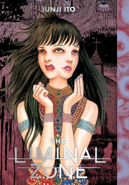 Cover art for The liminal zone / story & art by Junji Ito   translation & adaptation: Jocelyne Allen   touch-up art & lettering: Eric Erbes   cover & graphic design: Adam Grano.