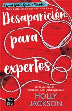 Cover art for Desaparición para expertos / Holly Jackson   traducción