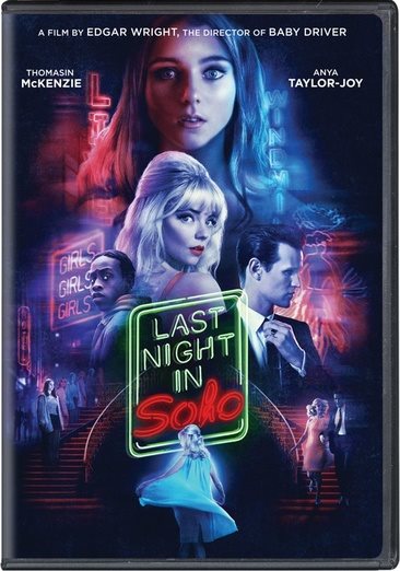 Cover art for Last night in Soho [DVD videorecording] / Focus Features and film 4 present   in association with Perfect World Pictures   a Working Title/Complete Fiction production   produced by Nira Park