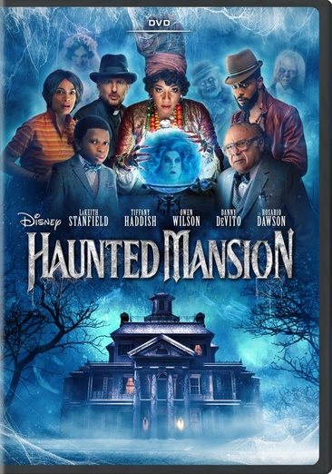 Cover art for Haunted mansion [DVD videorecording] / Disney presents   a Rideback production   produced by Dan Lin