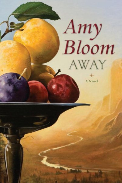 Cover art for Away [BOOK BUNDLE] : a novel / Amy Bloom.