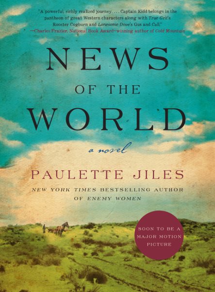 Cover art for News of the world [BOOK BUNDLE] : a novel / Paulette Jiles.
