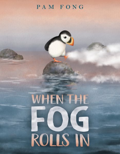 Cover art for When the fog rolls in / by Pam Fong.