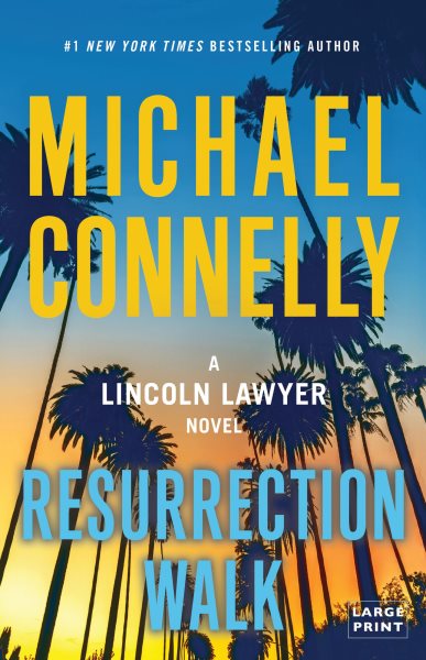 Cover art for Resurrection walk / Michael Connelly.