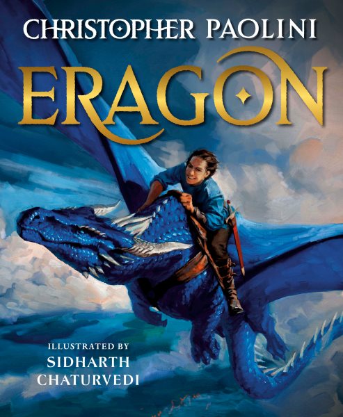 Cover art for Eragon : the illustrated edition / Christopher Paolini   illustrated by Sidharth Chaturvedi.