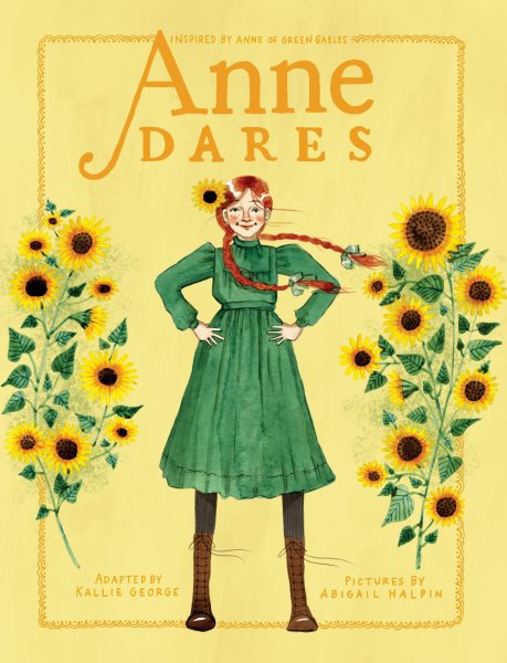 Cover art for Anne dares / Kallie George   Abigail Halpin.