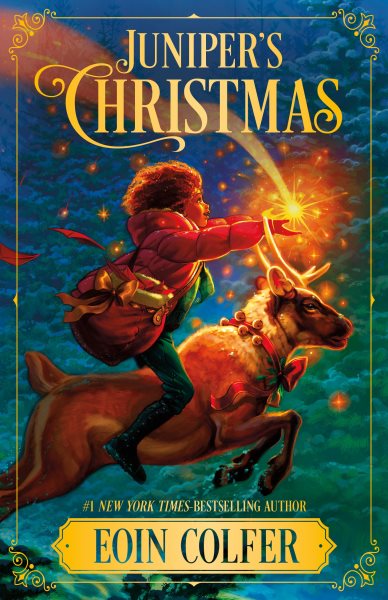 Cover art for Juniper's Christmas / Eoin Colfer   interior illustrations by Chaaya Prabhat.