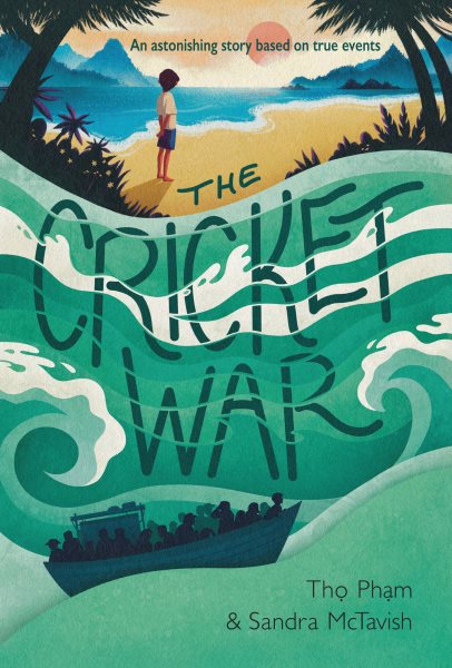 Cover art for The cricket war / by Thọ Phạm and Sandra McTavish.