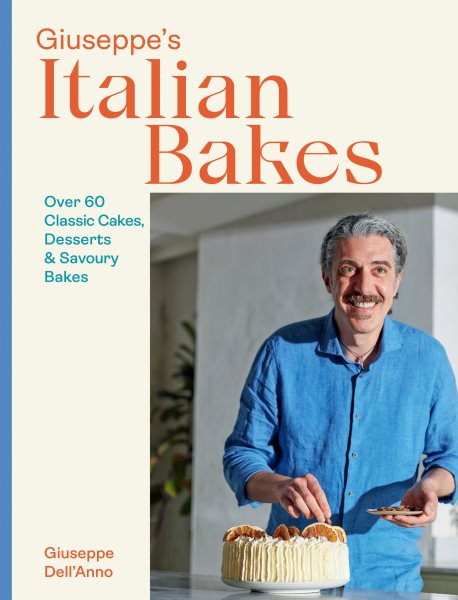 Cover art for Giuseppe's Italian bakes : over 60 classic cakes