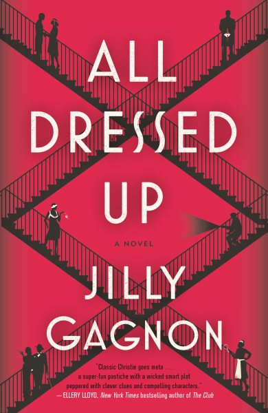 Cover art for All dressed up : a novel / Jilly Gagnon.