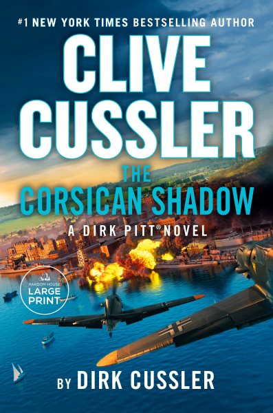 Cover art for The Corsican shadow [LARGE PRINT] / by Dirk Cussler.
