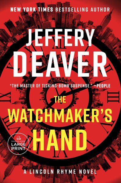 Cover art for The watchmaker's hand [LARGE PRINT] / Jeffery Deaver.