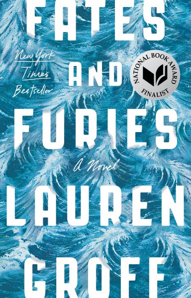 Cover art for Fates and furies [electronic resource] / Lauren Groff.