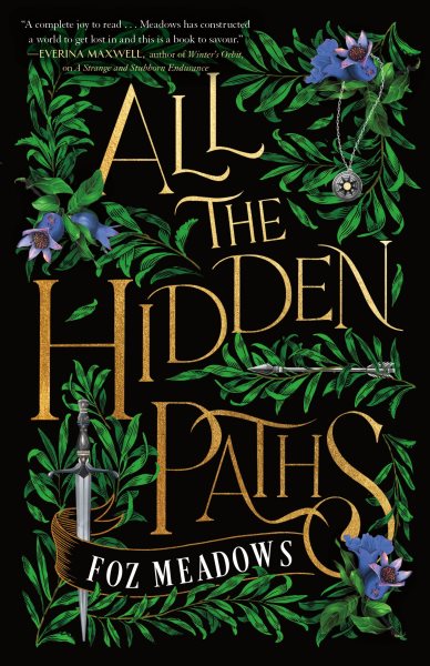 Cover art for All the hidden paths / Foz Meadows.