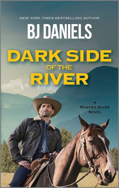 Cover art for Dark side of the river / B.J. Daniels.