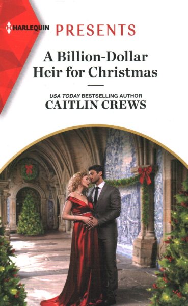 Cover art for A billion-dollar heir for Christmas / Caitlin Crews.